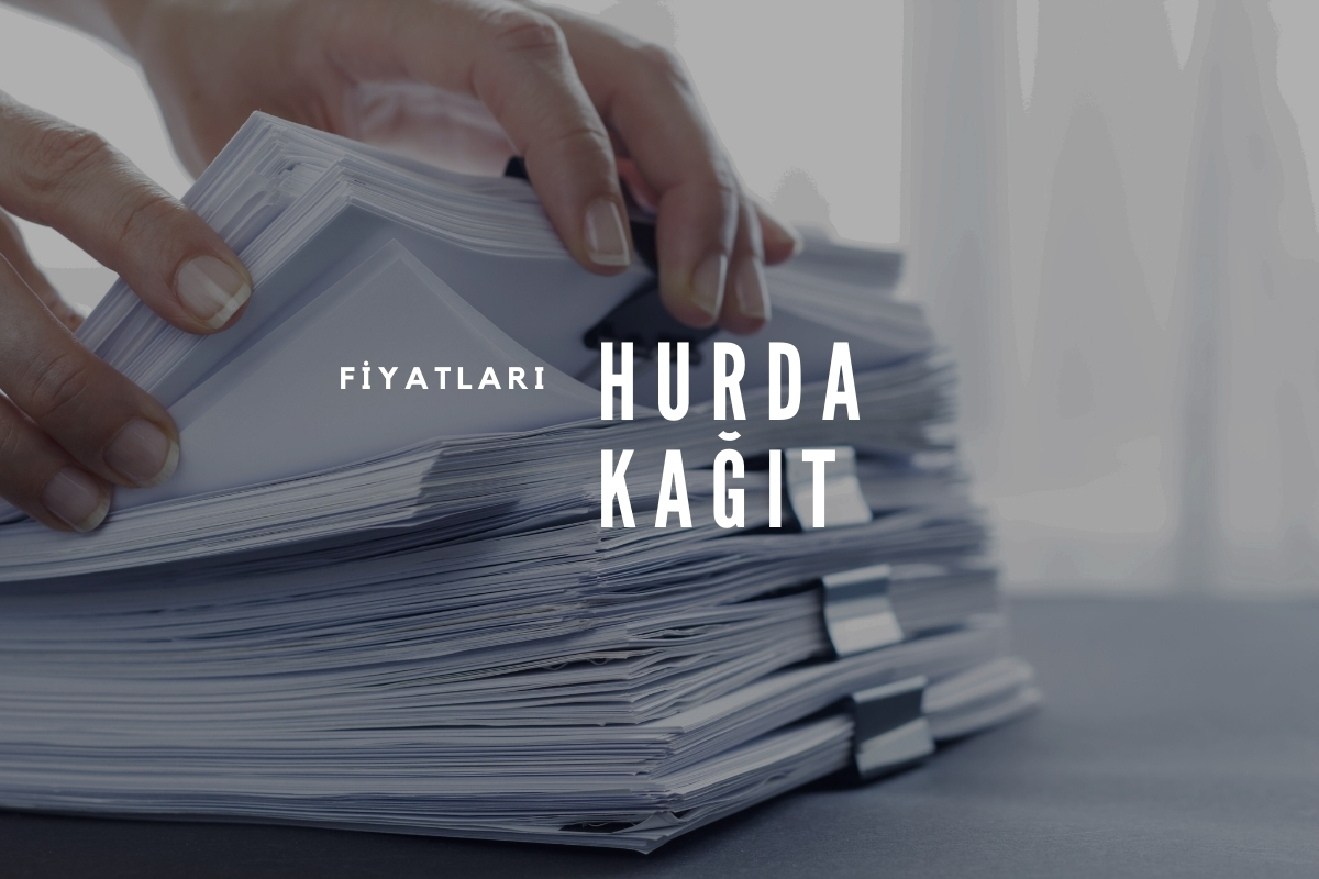 Hurda Kağıt Fiyatları 2025 - Tüm Çeşitler